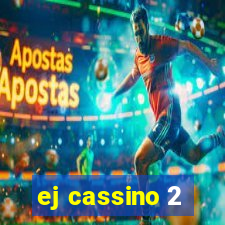 ej cassino 2